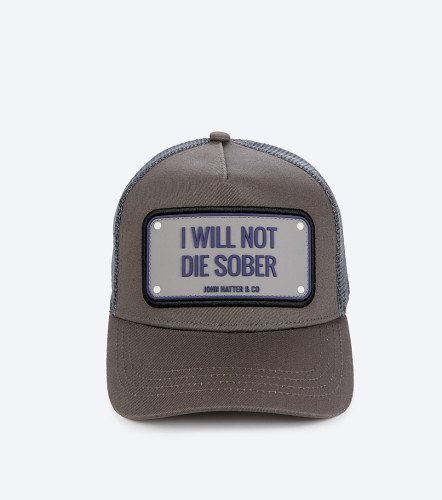 Gorra John Hatter I Will Not Die SoberGR